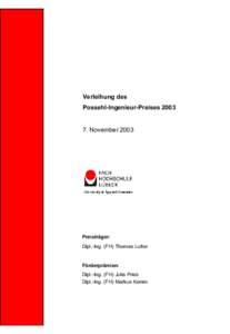 Verleihung des Possehl-Ingenieur-Preises[removed]November 2003 Preisträger: Dipl.-Ing. (FH) Thomas Lutter