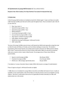 EC	
  Questionnaire	
  on	
  young-­‐child	
  formulae	
  (Ref:	
  Ares	
  ([removed])	
   Response	
  from:	
  Helen	
  Crawley,	
  First	
  Steps	
  Nutrition	
  Trust	
  (www.firststepsnutrition.