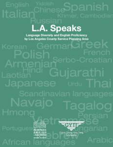 L.A. Speaks Language Diversity and English Proficiency by Los Angeles County Service Planning Area Contents