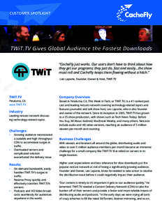 TWiT.TV gives global audience the fastest downloads