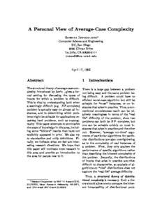 A Personal View of Average-Case Complexity Russell Impagliazzo Computer Science and Engineering UC, San Diego 9500 Gilman Drive La Jolla, CA