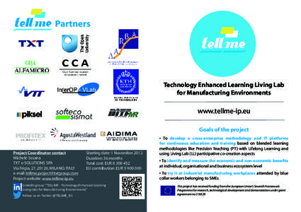 Partners  Technology Enhanced Learning Living Lab for Manufacturing Environments  www.tellme-ip.eu