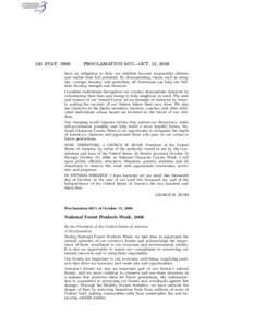 120 STAT[removed]PROCLAMATION 8071—OCT. 13, 2006 have an obligation to help our children become responsible citizens and realize their full potential. By demonstrating values such as integrity, courage, honesty, and pat