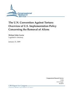 Torture / Human rights instruments / International relations / Violence / Crime in the United States / Torture and the United States / United Nations Convention Against Torture / Cruel and unusual punishment / Extraordinary rendition / Ethics / Law / Human rights abuses