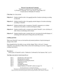 Winston Churchill and Technology “Mankind is Confronted by One Supreme Task” by Winston S. Churchill • News of the World, 14 November 1937 A lesson plan by Christopher M. Schwarz Class time: two class periods Objec