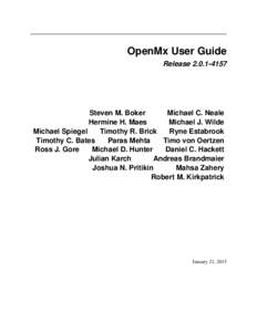 OpenMx User Guide Release[removed]Steven M. Boker Michael C. Neale Hermine H. Maes