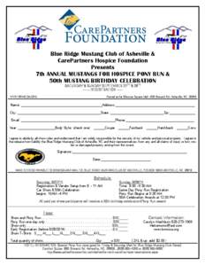 Blue Ridge Mustang Club of Asheville & CarePartners Hospice Foundation Presents 7th ANNUAL MUSTANGS FOR HOSPICE PONY RUN & 50th MUSTANG BIRTHDAY CELEBRATION SATURDAY & SUNDAY SEPTEMBER 27TH & 28TH