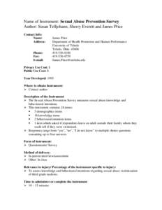 Name of Instrument: Sexual Abuse Prevention Survey Author: Susan Telljohann, Sherry Everett and James Price Contact Info: Name: Address: