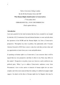 1  Talk to University College London By the Rt Hon Dominic Grieve QC MP Why Human Rights should matter to Conservatives 3rd December 2014