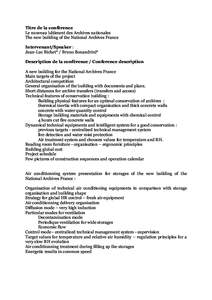 Titre de la conférence Le nouveau bâtiment des Archives nationales The new building of the National Archives France Intervenant/Speaker : Jean-Luc Bichet* / Bruno Bonandrini* Description de la conférence / Conference 