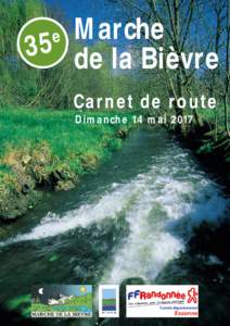 Marche 35 de la Bièvre e Carnet de route Dimanche 14 mai 2017