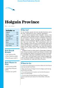 ©Lonely Planet Publications Pty Ltd  Holguín Province % 24 / pop 1,037,600  Why Go?