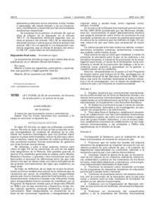 Jueves 1 diciembre 2005 aplicación preferente de los derechos civiles, forales o especiales, allí donde existan, y de su conservación, modificación y desarrollo por las Comunidades