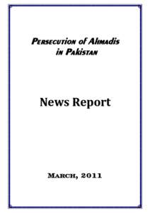 Religion in Asia / Islam in Pakistan / Islam in Bangladesh / Persecution of Ahmadiyya / Islam in Indonesia / Persecution of Ahmadis / Ahmadiyya Muslim Community / Mirza Ghulam Ahmad / Rabwah / Ahmadiyya / Islam in Asia / Islam in India