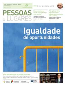 N.º 09  .  dezembro 2012  .  Terceira série  .  Bimestral Distribuição gratuita OPINIÃO  Construir oportunidades de igualdade  p.17  Diretora: Regina Lopes