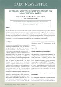 BARC NEWSLETTER HYDROGEN SORPTION-DESORPTION STUDIES ON ZrCo-HYDROGEN SYSTEM Ram Avtar Jat, S.C. Parida, Renu Agarwal and S.G. Kulkarni Product Development Division This Paper received the Mettler Toledo Best Poster Awar