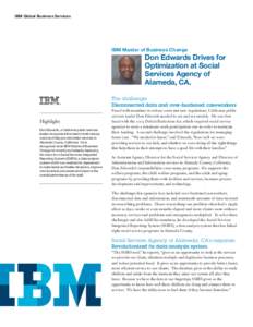 IBM Global Business Services  IBM Master of Business Change Don Edwards Drives for Optimization at Social