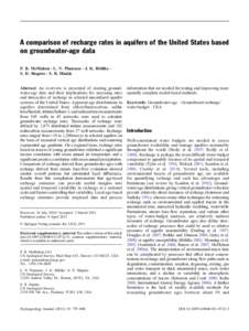 A comparison of recharge rates in aquifers of the United States based on groundwater-age data P. B. McMahon & L. N. Plummer & J. K. Böhlke & S. D. Shapiro & S. R. Hinkle Abstract An overview is presented of existing gro