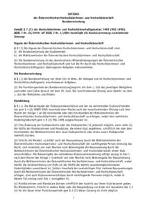 SATZUNG der Österreichischen Hochschülerinnen- und Hochschülerschaft Bundesvertretung Gemäß § 7 (2) des Hochschülerinnen- und HochschülerschaftsgesetzesHSG 1998), BGBl. I Nr, idF BGBl. I Nr