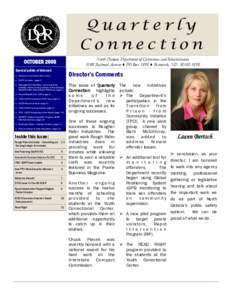 Quarterly Connection North Dakota Department of Corrections and Rehabilitation 3100 Railroad Avenue ♦ PO Box 1898 ♦ Bismarck, ND[removed]OCTOBER 2005