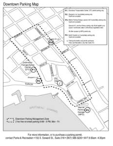 Downtown Parking Map P1: Downtown Transportation Center, DTC permit parking only. P2: Shopper’s Lot, hourly/daily parking only. Cash/coin accepted.  P3: Marine Parking Garage, spaces 5-20 hourly/daily parking only.