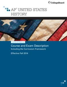 AP UNITED STATES HISTORY ® UPDATED SEPTEMBER 2014