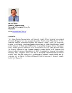Mr Tony Mayer Research Integrity Officer Nanyang Technological University Singapore Email: 