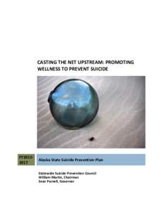 Casting the Net Upstream: Promoting Wellness to Prevent Suicide