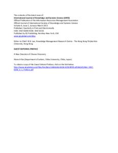 The contents of the latest issue of: International Journal of Knowledge and Systems Science (IJKSS) Official Publication of the Information Resources Management Association Official Journal of International Society of Kn