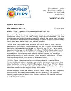 Monopolies / Economy of North Dakota / North Dakota Lottery / 2by2 / Powerball / Hot Lotto / Mega Millions / Lotteries in the United States / Wild Card 2 / Gambling / Games / Gaming