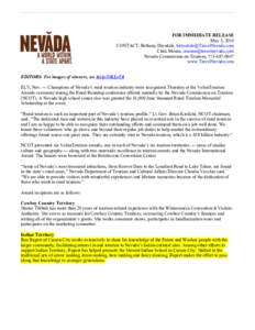 FOR IMMEDIATE RELEASE May 5, 2014 CONTACT: Bethany Drysdale, [removed] Chris Moran, [removed] Nevada Commission on Tourism, [removed]www.TravelNevada.com