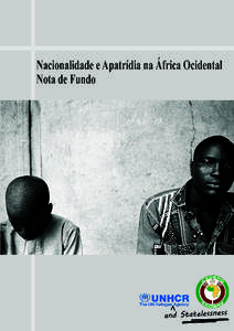 Nacionalidade e Apatrídia na África Ocidental Nota de Fundo 