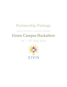 Partnership Package Aalto University, Otaniemi, Helsinki Green Campus Hackathon 24 st – 25 th May 2014