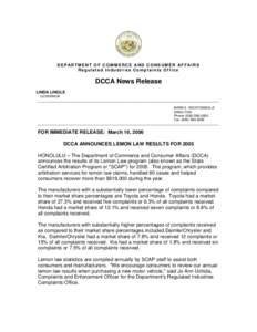 DEPARTMENT OF COMMERCE AND CONSUMER AFFAIRS Regulated Industries Complaints Office DCCA News Release LINDA LINGLE GOVERNOR