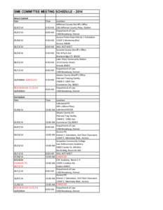 SME COMMITTEE MEETING SCHEDULE – 2014 Arrest Control Date Time