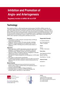 Inhibition and Promotion of Angio- and Arteriogenesis Regulatory function of miRNA-100 via mTOR Technology RNA-interference (RNAi) is a RNA dependent gene silencing process. MicroRNAs (miRNAs) are short, noncoding RNAs w