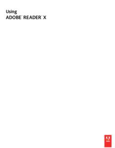 Using  ADOBE ® READER ® X Legal notices