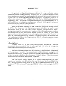 Presidency of Barack Obama / United States housing bubble / Marion Blakey / Next Generation Air Transportation System / Presidency of George W. Bush / National Plan of Integrated Airport Systems / Transportation in the United States / United States / Transport / Federal Aviation Administration / 111th United States Congress / American Recovery and Reinvestment Act