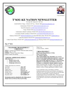 T’SOU-KE NATION NEWSLETTER P.O. Box 307, Sooke, B.C V9Z 1G1 BAND OFFICE Phone: [removed]Fax: [removed]removed] Administrator[removed]removed] Social Development sociald