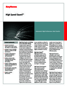 High Speed Guard™  Automated, High-Performance Data Transfer. Features and Benefits