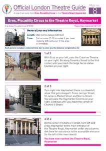 Map no: A step-free route from Eros, Piccadilly Circus to the Theatre Royal, Haymarket 8  Eros, Piccadilly Circus to the Theatre Royal, Haymarket