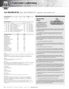 STANFORD CARDINAL 2013 PAC-12 CHAMPIONS • ROSE BOWL GAME GUIDE #5/4 Stanford 34, San Jose State 13  September 7, 2013 • Stanford, Calif.