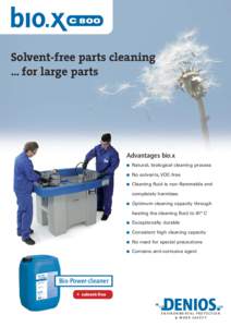 Solvent-free parts cleaning ... for large parts Advantages bio.x  •