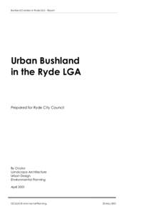 Bushland Corridors in Ryde LGA - Report  Urban Bushland in the Ryde LGA  Prepared for Ryde City Council