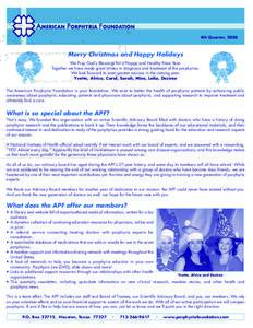 4th Quarter, 2008  Merry Christmas and Happy Holidays We Pray God’s Blessings for a Happy and Healthy New Year. Together we have made great strides in diagnosis and treatment of the porphyrias. We look forward to even 