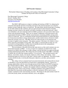 QEP Executive Summary The Quality Enhancement of Teaching and Learning at East Mississippi Community College: Problem Solving in the Context of Teamwork East Mississippi Community College David F. Mullins, Ph.D. Executiv