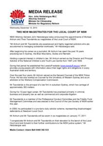 MEDIA RELEASE Hon. John Hatzistergos MLC Attorney General Minister for Citizenship Minister for Regulatory Reform Wednesday December 15, 2010