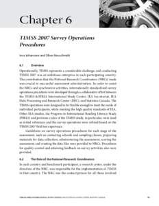 Chapter 6 TIMSS 2007 Survey Operations Procedures Ieva Johansone and Oliver Neuschmidt 6.1