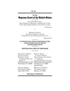 No. 12IN THE  Supreme Court of the United States ELEANOR MCCULLEN, JEAN ZARRELLA, GREGORY A. SMITH, ERIC CADIN, CYRIL SHEA, MARK BASHOUR, AND NANCY CLARK,