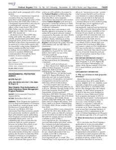 Federal Register / Vol. 78, No[removed]Monday, November 25, [removed]Rules and Regulations prescribed under paragraph (c)(1) of this section. (3) Persons or vessels may request an exception from any requirement prescribed u